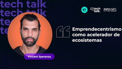 Emprendecentrismo como acelerador de ecosistemas