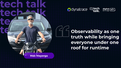 Observability as one truth while bringing everyone under one roof for runtime